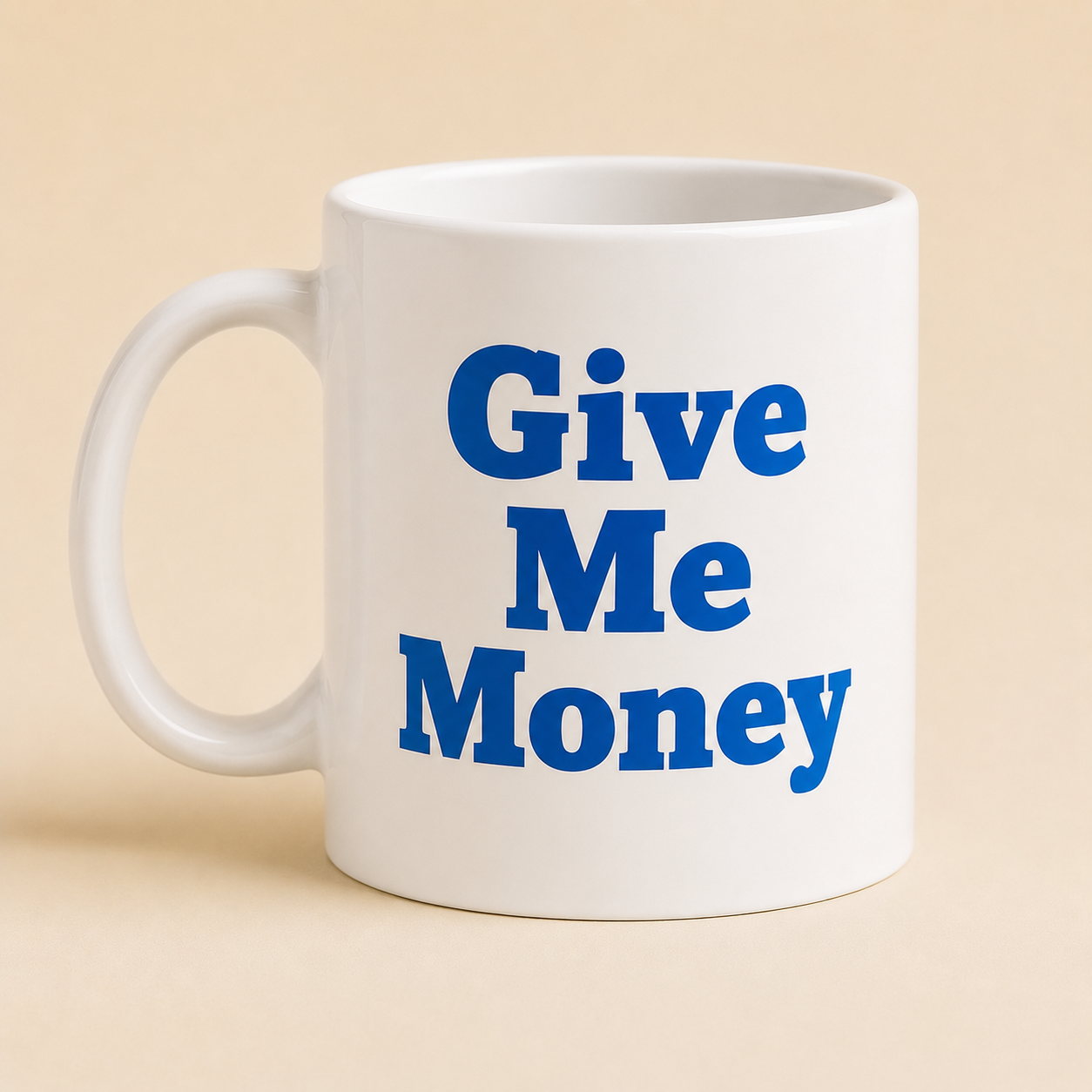 Give Me Money Mug (Your Venmo)