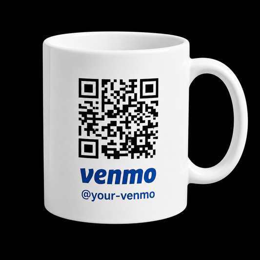 Give Me Money Mug (Your Venmo)